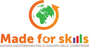 Made for skills - Agenzia Mediterranea per lo sviluppo delle competenze